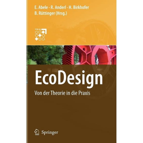 EcoDesign: Von Der Theorie in Die PRAXIS, (Hardcover)