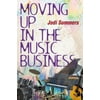 Moving up in the Music Business [Paperback - Used]
