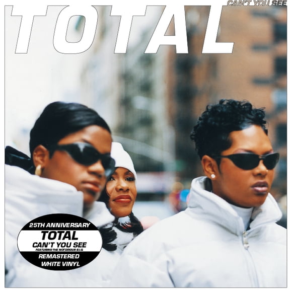 Total - Can't You See (feat. The Notorious B.I.G. & Keith Murray) (25th Anniv. - Remastered) - Music & Performance - Vinyl [7-Inch]
