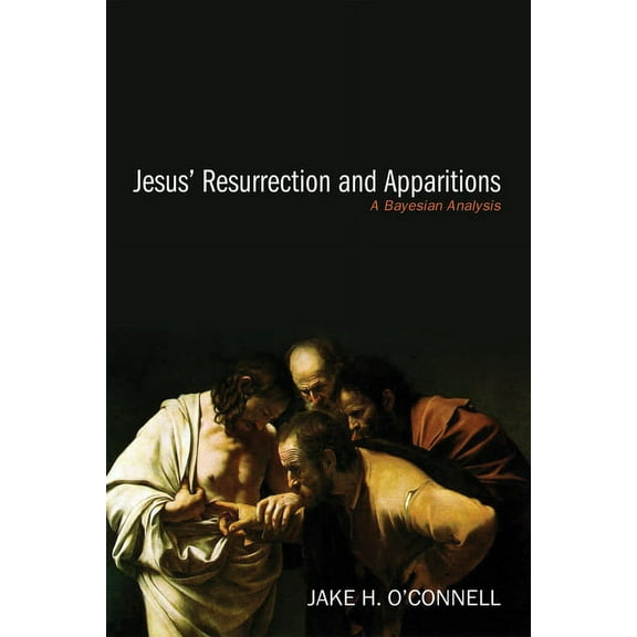 Jesus' Resurrection and Apparitions (Hardcover)