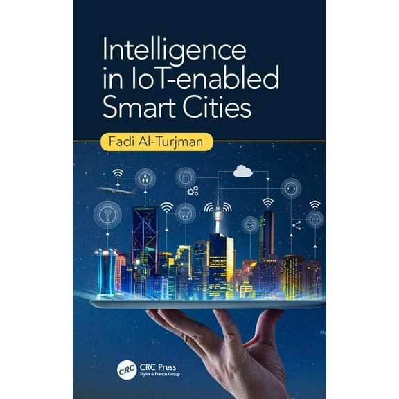 Intelligence in IoT-enabled Smart Cities, (Hardcover)