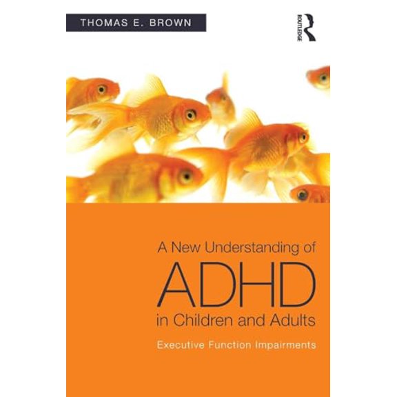 Pre-Owned A New Understanding of ADHD in Children and Adults: Executive Function Impairments (Paperback) 0415814251 9780415814256
