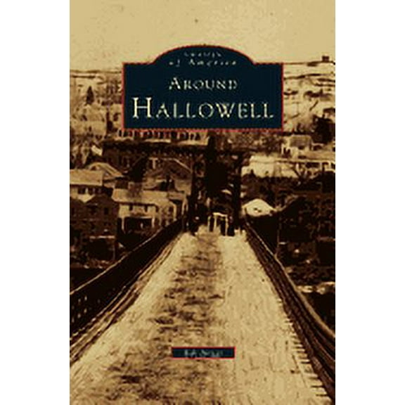 Around Hallowell (Hardcover)