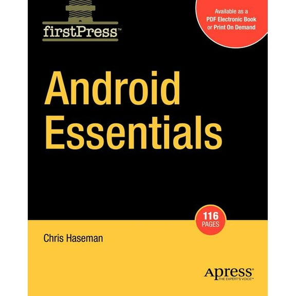 Books for Professionals by Professionals Android Essentials, (Paperback)