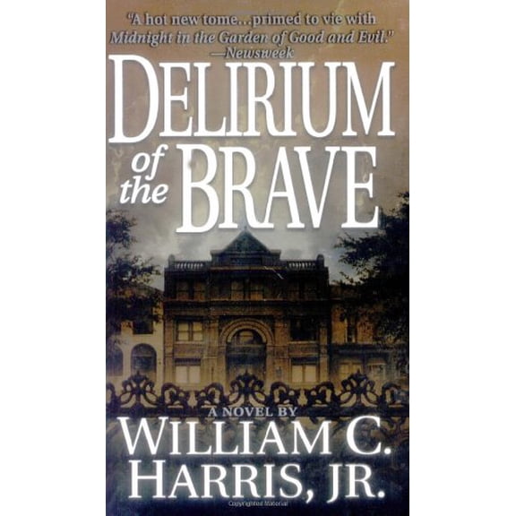 Pre-Owned Delirium of the Brave, 9780312977139, 0312977131, Paperback, First Edition edition