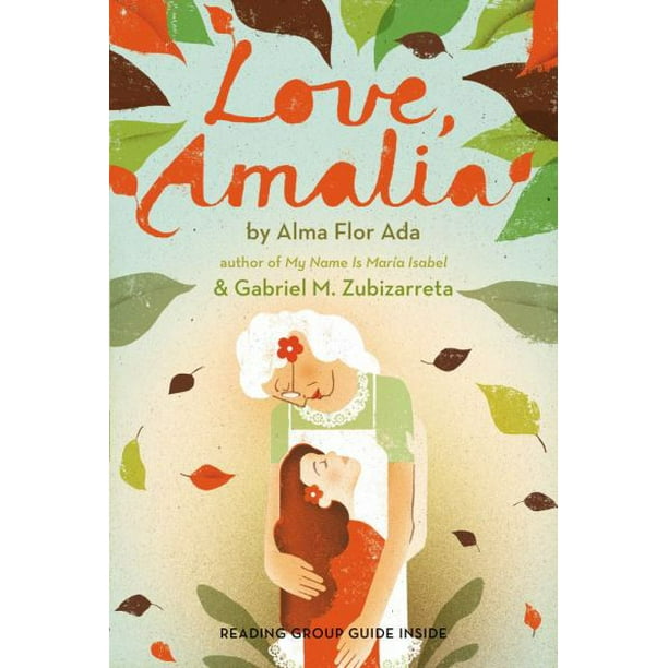 Love, Amalia par Alma Flor Ada et Gabriel M. Zubizarreta