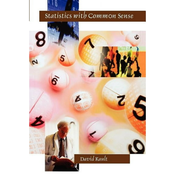 Statistics with Common Sense, (Paperback)