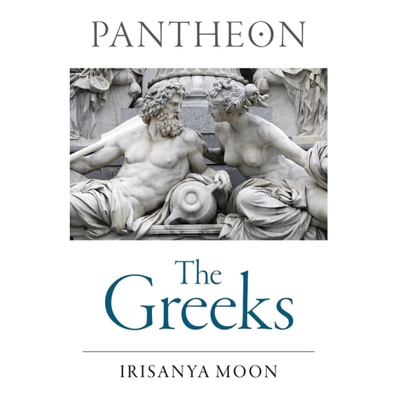 Pantheon Pantheon: The Greeks, (Paperback)