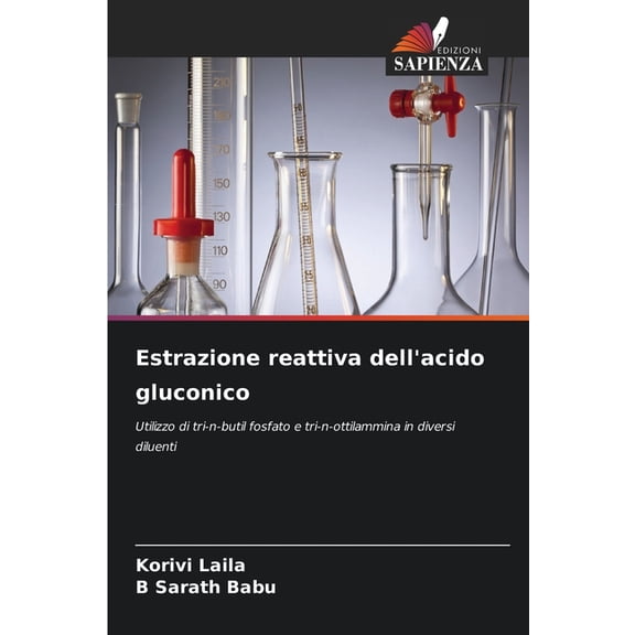Estrazione reattiva dell'acido gluconico, (Paperback)