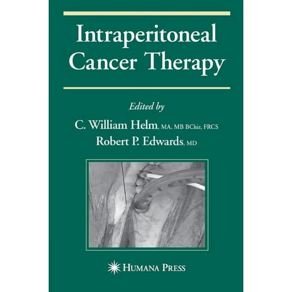Current Clinical Oncology Intraperitoneal Cancer Therapy, (Paperback)
