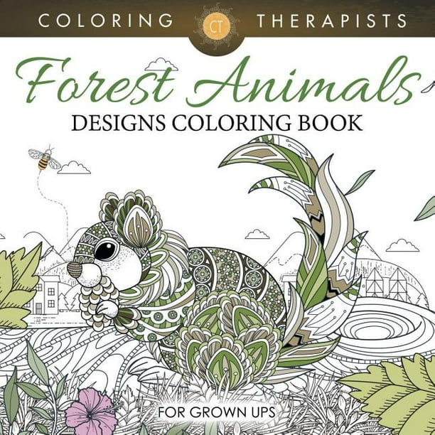 Download Forest Animals Designs Coloring Book For Grown Ups Paperback Walmart Com Walmart Com