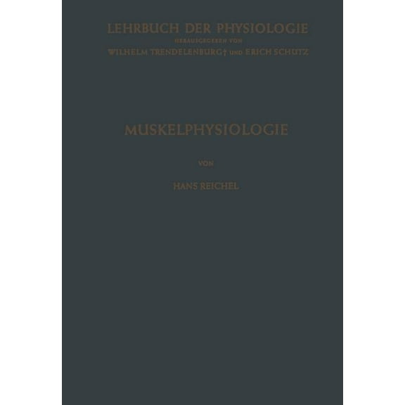 Lehrbuch Der Physiologie Muskelphysiologie, (Paperback)