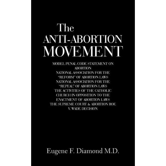 The Anti-Abortion Movement (Paperback)