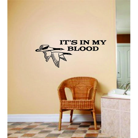 Do It Yourself Wall Decal Sticker Its In My Blood With Large Flying Geese / Flying Ducks Animal Graphic Boys Bow Arrow Hunting Hunter Hobby 18×44 Do It Yourself Wall Decal Sticker Its In My Blood With Large Flying Geese / Flying Ducks Animal Graphic Boys Bow Arrow Hunting Hunter Hobby 18×44