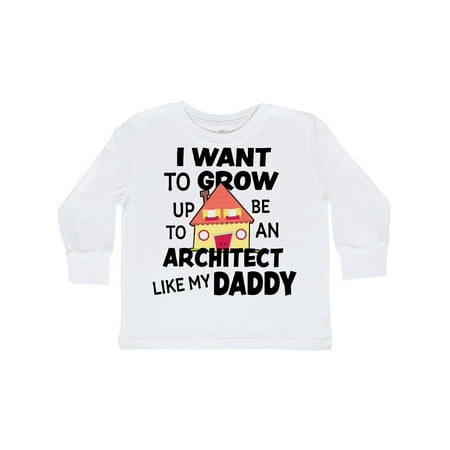 

Inktastic I Want To Grow up To Be An Architect Like My Daddy Gift Toddler Boy or Toddler Girl Long Sleeve T-Shirt