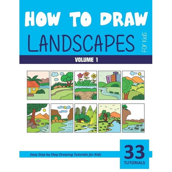 How to Draw Books for Kids How to Draw Landscapes for Kids - Volume 1, (Paperback)