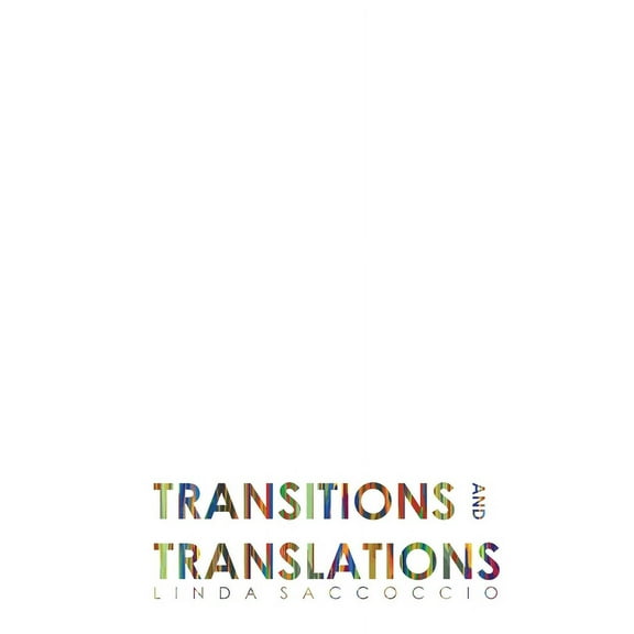 Transitions and Translations, (Paperback)