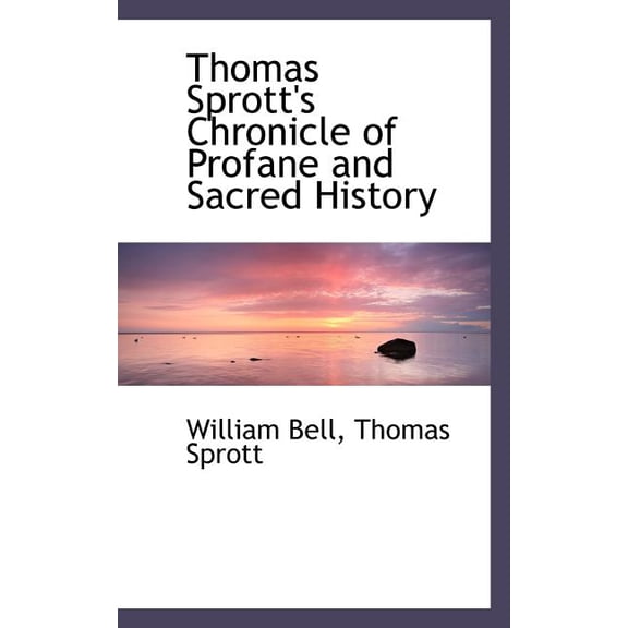 Thomas Sprott's Chronicle of Profane and Sacred History (Paperback)