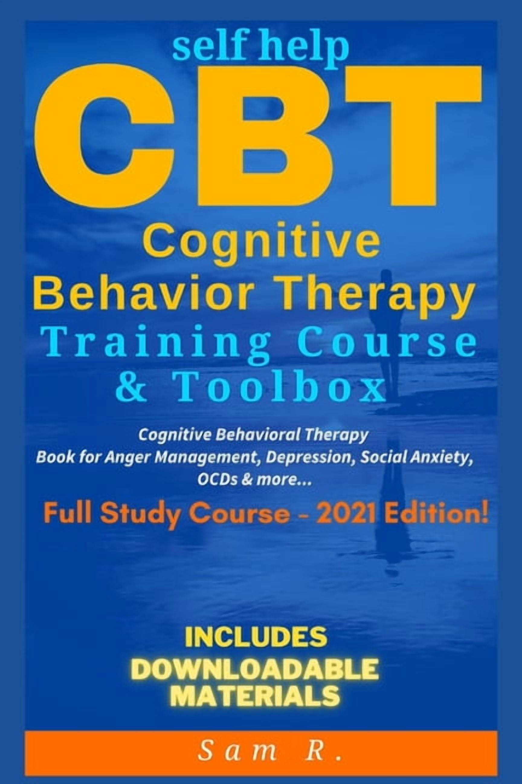 CBT辞典2015 Cognitive Behavioral Therapy: 4 Books in 1: The Complete