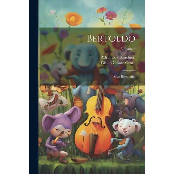 Bertoldo: Con Bertoldino; Volume 3 (Paperback)