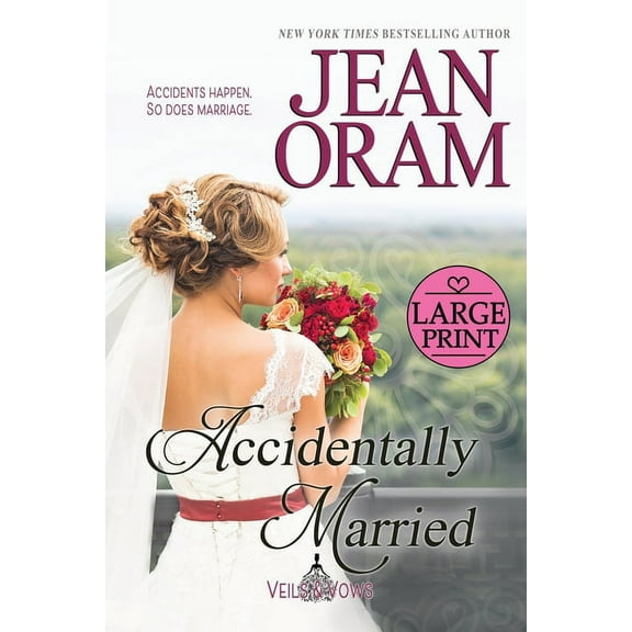 Veils and Vows Accidentally Married: An Accidental Marriage Romance, Book 4, (Paperback)