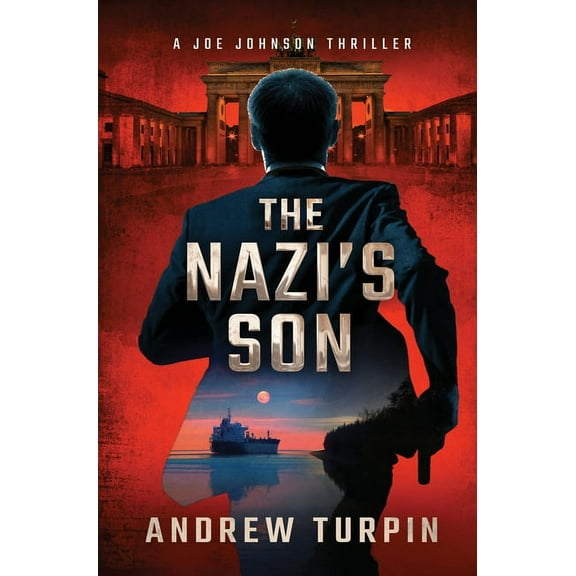 Joe Johnson Thriller: The Nazi's Son (Hardcover)