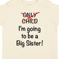 thumbnail image 4 of Inktastic I'm Going to Be a Big Sister Girls Toddler T-Shirt, 4 of 5