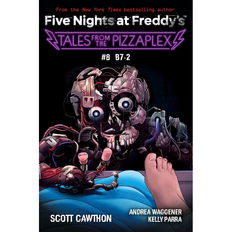 Tales from the Pizzaplex #8: B7-2: an AFK Book (Five Nights at