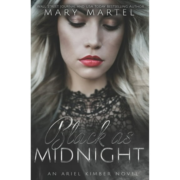 An Ariel Kimber Novel: Black as Midnight: An Ariel Kimber Novel (Paperback)