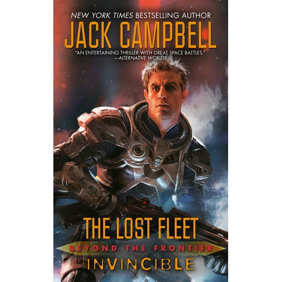 Pre-Owned Lost Fleet: Beyond the Frontier: Invincible (Mass Market Paperback) 0425256472 9780425256473