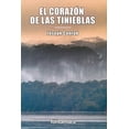 thumbnail image 1 of EL CORAZÓN DE LAS TINIEBLAS Fontamara 9786077363224, 1 of 2