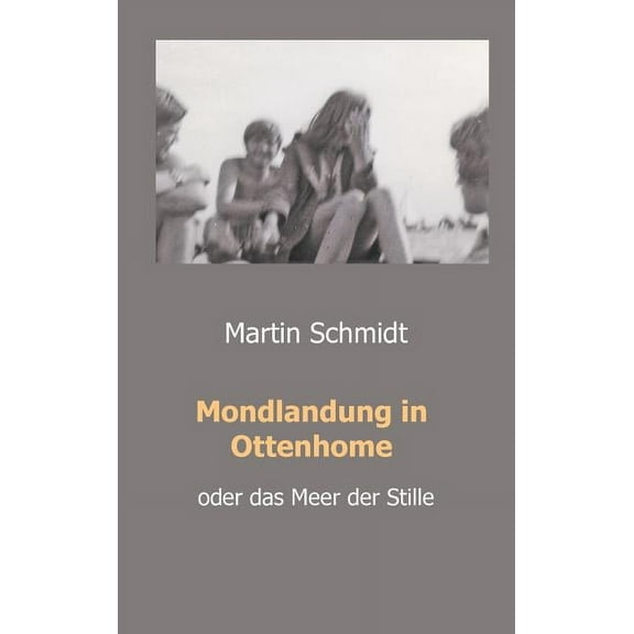 Mondlandung in Ottenhome (Hardcover)