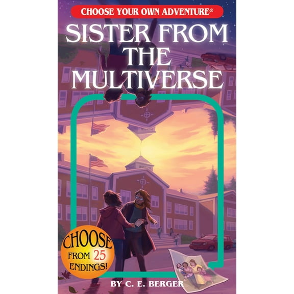 Choose Your Own Adventure Sister from the Multiverse, (Paperback)