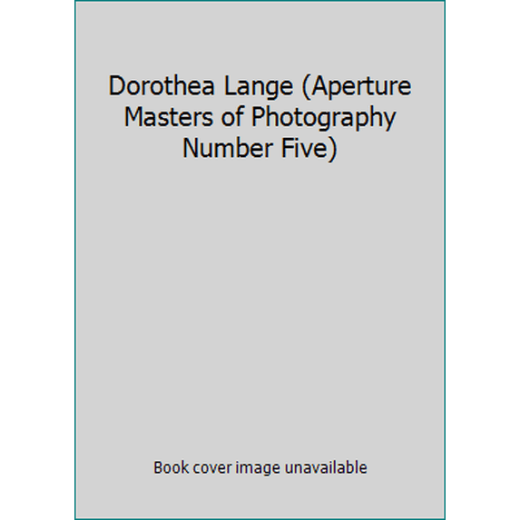Pre-Owned Dorothea Lange (Aperture Masters of Photography Number Five) (Paperback) 0893812838 9780893812836