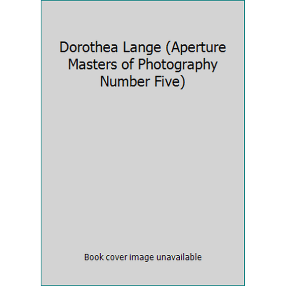 Pre-Owned Dorothea Lange (Aperture Masters of Photography Number Five) (Paperback) 0893812838 9780893812836