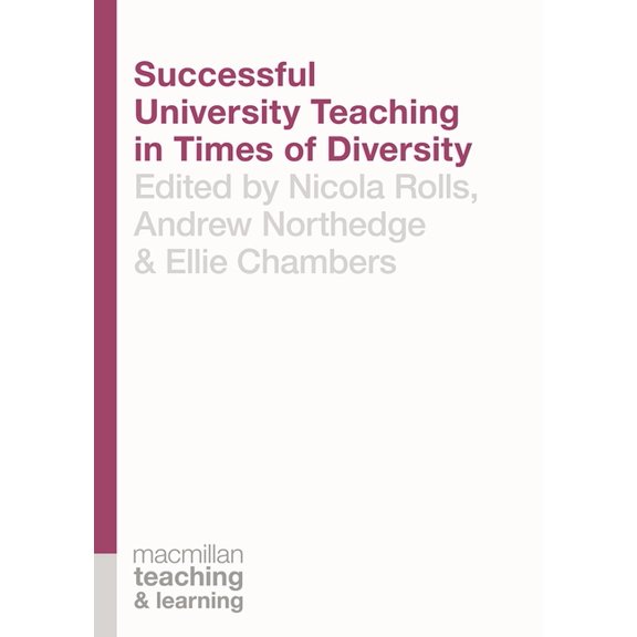 Teaching and Learning Successful University Teaching in Times of Diversity, Book 9, (Paperback)