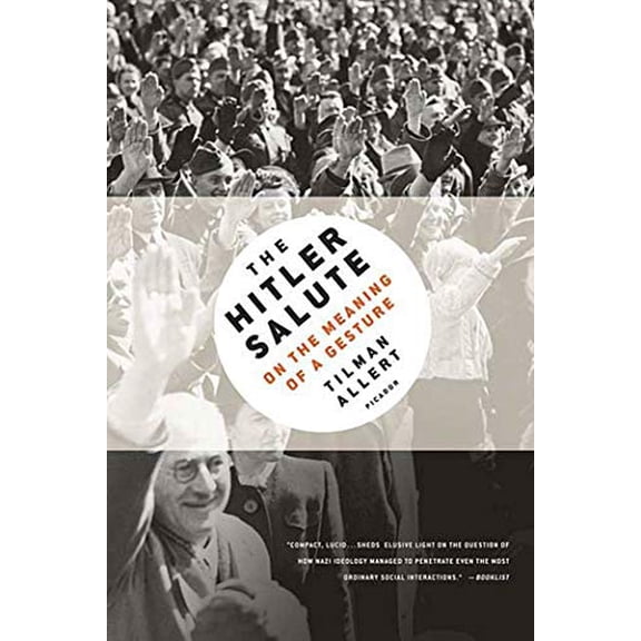 Pre-Owned The Hitler Salute, 9780312428303, 0312428308, Paperback, First Edition edition