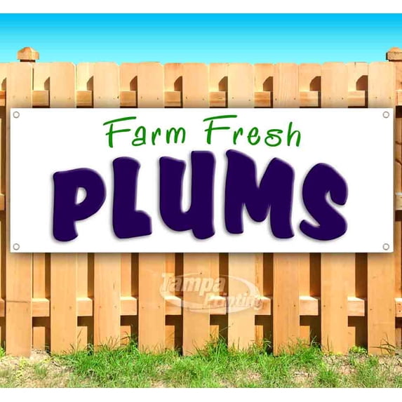 Farm Fresh Plums 13 oz Vinyl Banner With Metal Grommets
