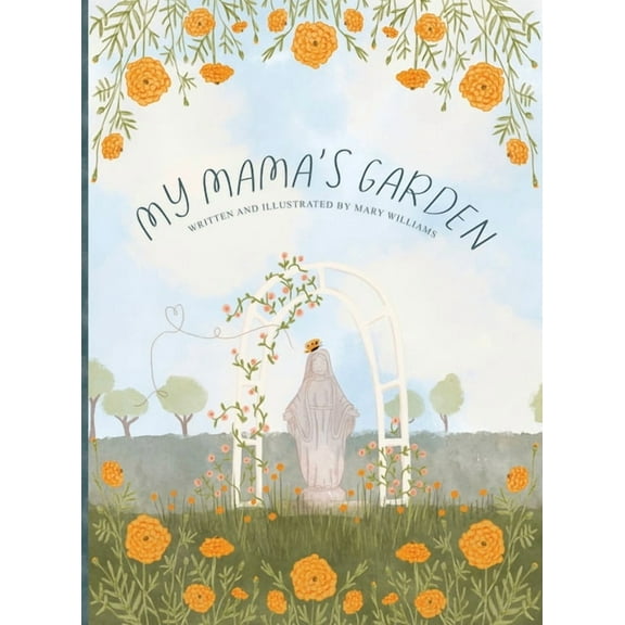 My Mama's Garden (Hardcover)