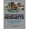 thumbnail image 1 of Pre-Owned The Hobart Industrialists (Hardcover) 1578642639 9781578642632, 1 of 1