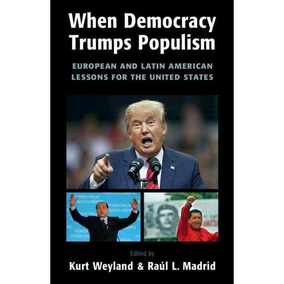 When Democracy Trumps Populism, (Paperback)