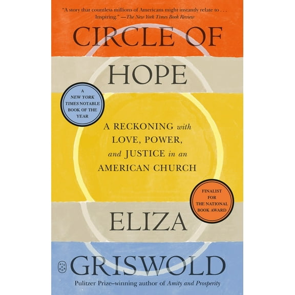 Circle of Hope: A Reckoning with Love, Power, and Justice in an American Church, (Paperback)