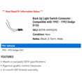 thumbnail image 2 of Back Up Light Switch Connector - Compatible with 1992 - 1993 Dodge D150, 2 of 2