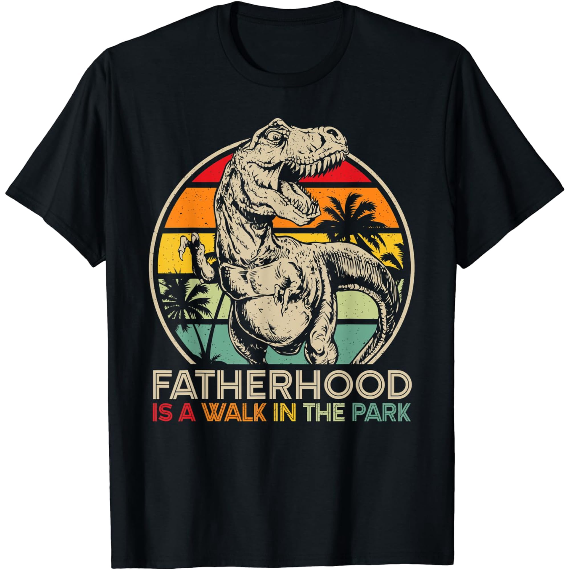 Fatherhood Walk In Park Dinosaur Dad T-Shirt