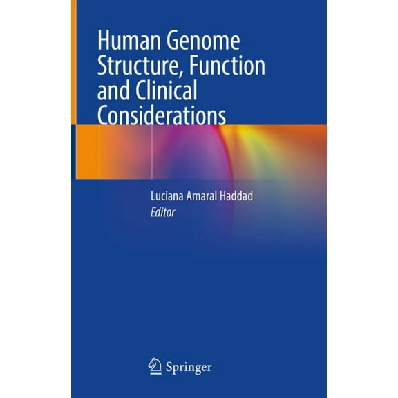 Human Genome Structure, Function and Clinical Considerations, (Hardcover)
