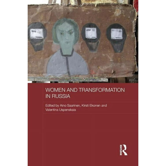 Routledge Studies in the History of Russ Women and Transformation in Russia, (Paperback)