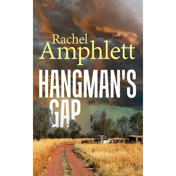 Hangman's Gap: An Australian rural crime thriller, (Paperback)