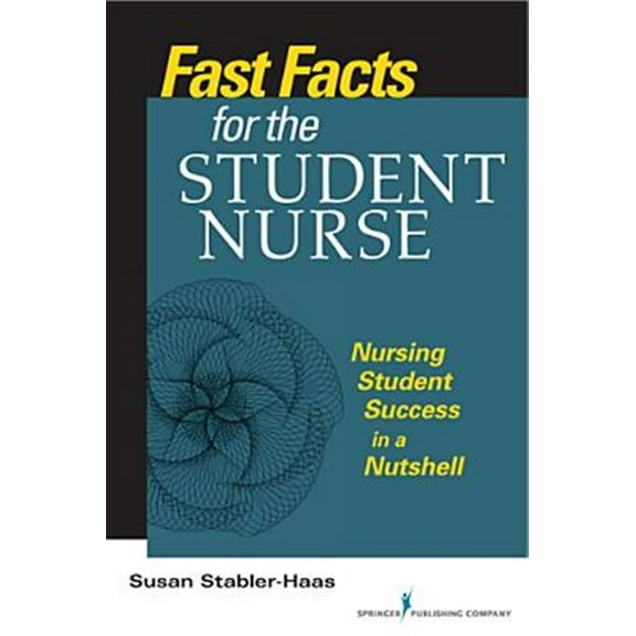 Pre-Owned Fast Facts for the Student Nurse