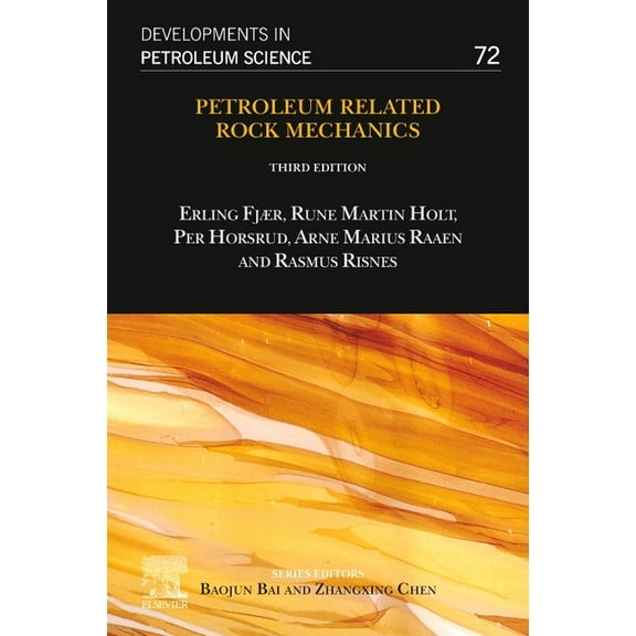 Developments in Petroleum Science Petroleum Related Rock Mechanics: Volume 72, Book 72, (Paperback)
