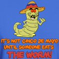 thumbnail image 3 of CafePress - Not Cinco De Mayo Worm Dark T Shirt - Men's Classic Graphic Cotton T-Shirt, 3 of 4